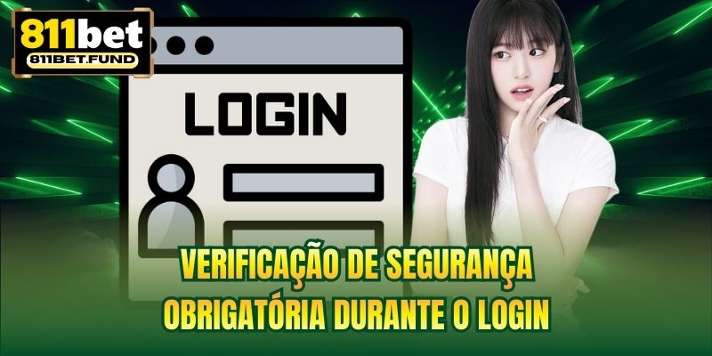 Verificação de segurança obrigatória durante o login